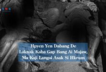 Hpyen Yen nta kaw laknak kaba hkrat ai majaw, Si hkala hkrum ai dum n ta masha ni